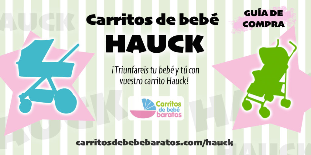 Carritos de bebé Hauck | Guía de compra